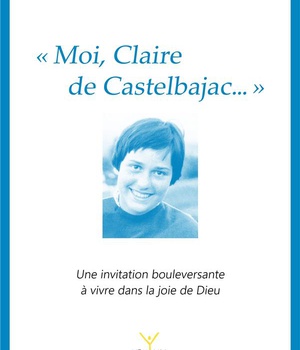 MOI, CLAIRE DE CASTELBAJAC