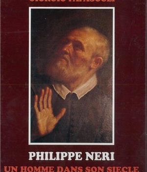PHILIPPE NERI, UN HOMME DANS SON SIECLE