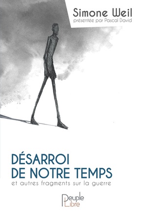 T05 - DESARROI DE NOTRE TEMPS - ET AUTRES FRAGMENTS SUR LA GUERRE