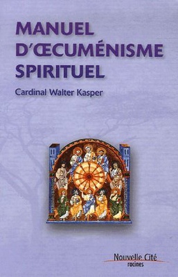 MANUEL D'OECUMENISME SPIRITUEL