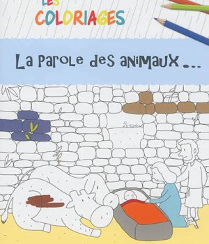 COLORIAGES - LA PAROLE DES ANIMAUX