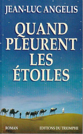 QUAND PLEURENT LES ETOILES