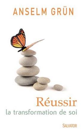 REUSSIR LA TRANSFORMATION DE SOI