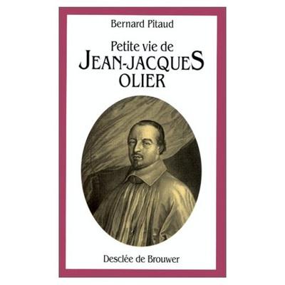 PETITE VIE DE J.J. OLIER (PITAUD)