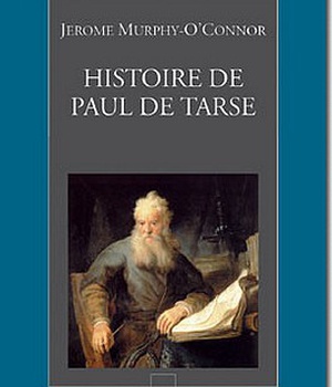HISTOIRE DE PAUL DE TARSE