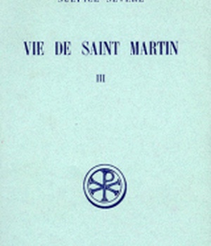 VIE DE SAINT MARTIN T. III : COMMENTAIRE FIN INDEX DPTS