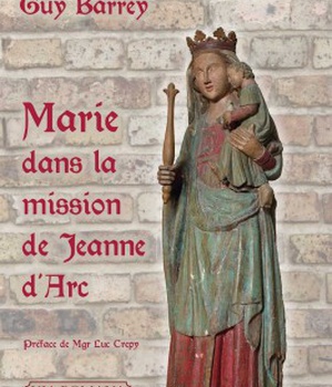 MARIE DANS LA MISSION DE JEANNE D'ARC