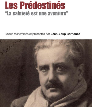LES PREDESTINES - LA SAINTETE EST UNE AVENTURE
