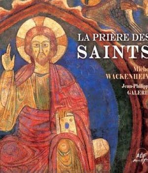 LA PRIERE DES SAINTS - AUDIO