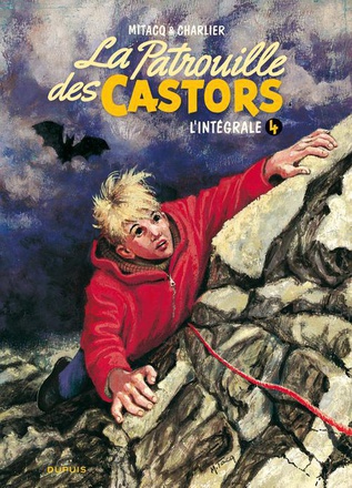 LA PATROUILLE DES CASTORS - IN - LA PATROUILLE DES CASTORS - L'INTEGRALE - TOME 4 - LA PATROUILLE DE