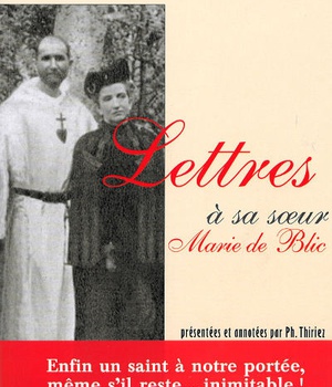 LETTRES A SA SOEUR MARIE DE BLIC