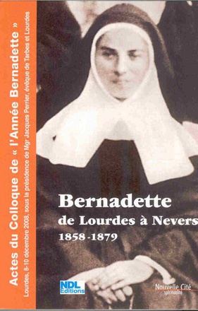 BERNADETTE DE LOURDES A NEVERS - (1858-1879)