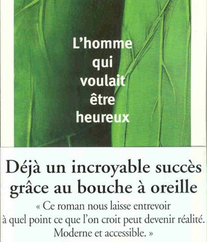 L'HOMME QUI VOULAIT ETRE HEUREUX
