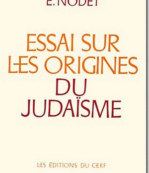 ESSAI SUR LES ORIGINES DU JUDAISME