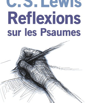 REFLEXIONS SUR LES PSAUMES (NVELLE ED)