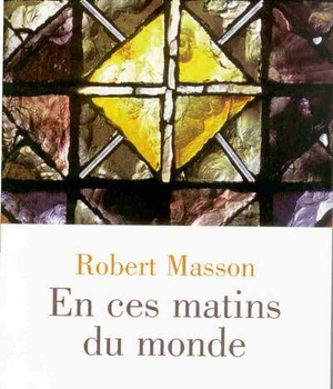 EN CES MATINS DU MONDE