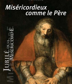MISERICORDIEUX COMME LE PERE - LIVRET POUR L'ANNEE DE LA MISERICORDE