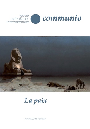 LA PAIX XLIII 3-4 N 257-258 MAI-AOUT 2018 REVUE BIMESTRIELLE