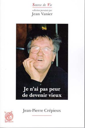 JE N'AI PAS PEUR DE DEVENIR VIEUX