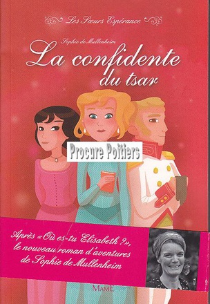 3 - LA CONFIDENTE DU TSAR