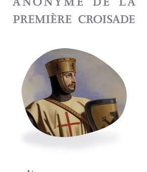 CHRONIQUE ANONYME DE LA PREMIERE CROISADE - N 33