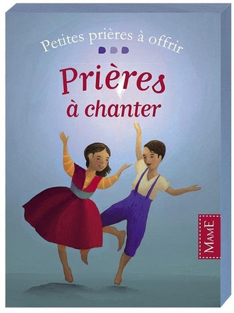 PRIERES A CHANTER