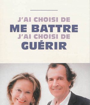 J'AI CHOISI DE ME BATTRE, J'AI CHOISI DE GUERIR