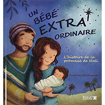 UN BEBE EXTRAORDINAIRE