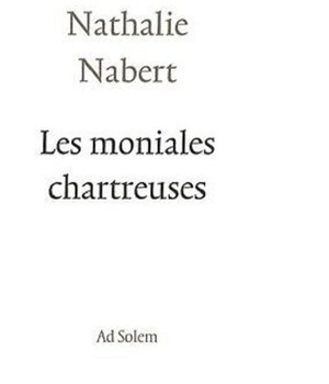 LES MONIALES CHARTREUSES