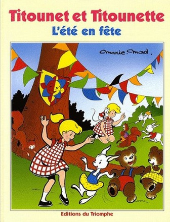 TITOUNET ET TITOUNETTE - T16 - L'ETE EN FETE