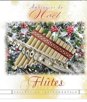 FLUTES - AMBIANCE DE NOEL - CD