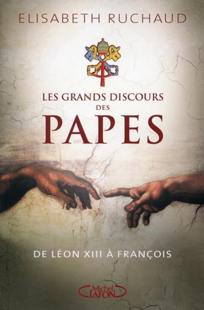 LES GRANDS DISCOURS DES PAPES
