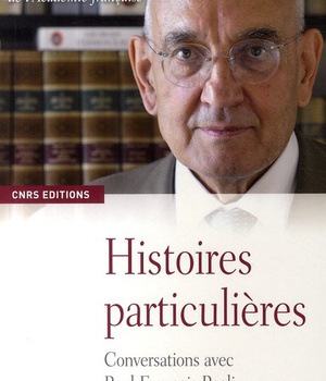 HISTOIRES PARTICULIERES. CONVERSATIONS AVEC PAUL-FRANCOIS PAOLI