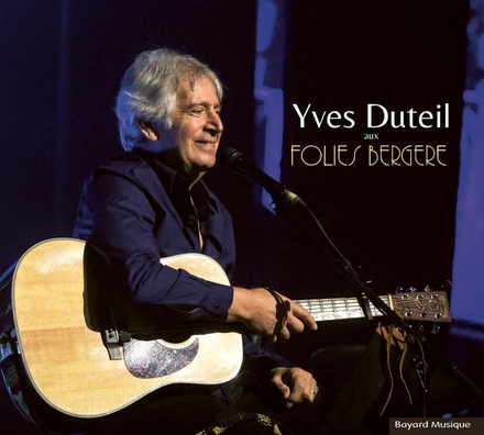 YVES DUTEIL AUX FOLIES BERGERE - AUDIO