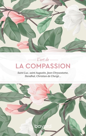 L'ART DE LA COMPASSION