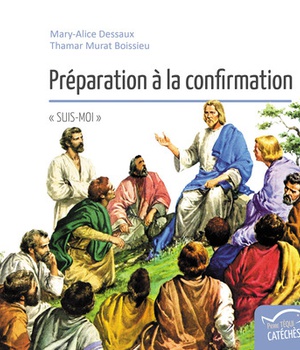 PREPARATION A LA CONFIRMATION - SUIS-MOI