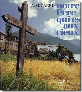 NOTRE PERE QUI ES AUX CIEUX