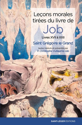 LECONS MORALES TIREES DU LIVRE DE JOB - T05 - LECONS MORALES TIREES DU LIVRE DE JOB - LIVRE XVII A X