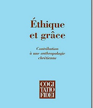 ETHIQUE ET GRACE