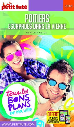 POITIERS 2018 PETIT FUTE+OFFRE NUMERIQUE