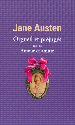 ORGUEIL ET PREJUGES ET AMOUR ET AMITIE