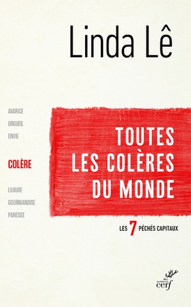 LES SEPT PECHES CAPITAUX : LA COLERE