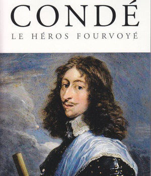 CONDE, LE HEROS FOURVOYE