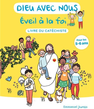 DIEU AVEC NOUS - EVEIL A LA FOI - LIVRE DU CATECHISTE - EDITION ILLUSTREE