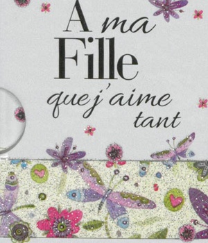 A MA FILLE QUE J'AIME TANT