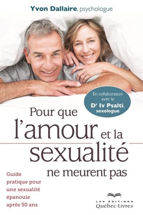 POUR QUE L'AMOUR ET LA SEXUALITE NE MEURENT PAS