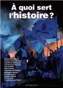 A QUOI SERT L'HISTOIRE ?