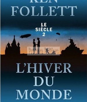 L'HIVER DU MONDE - LE SIECLE 2 - VOL02