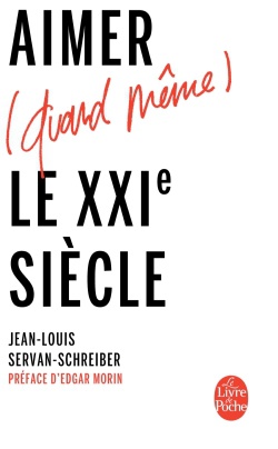 AIMER (QUAND MEME) LE XXIE SIECLE