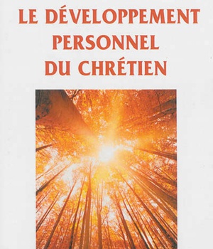 LE DEVELOPPEMENT PERSONNEL DU CHRETIEN